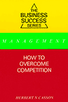 Business Success - How to Overcome Competition