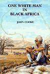 One White Man in Black Africa.