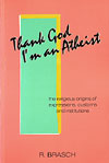 Brasch Library: Thank God I'm An Atheist.